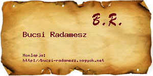 Bucsi Radamesz névjegykártya